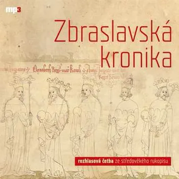 Zbraslavská kronika - Petr Žitavský, Ota Durynský (čte Jaromír Meduna) [CD]