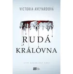 Rudá královna - Victoria Aveyardová