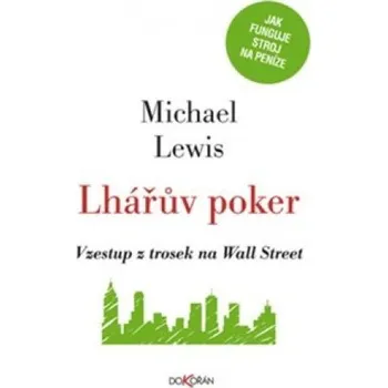 Lhářův poker - Michael Lewis