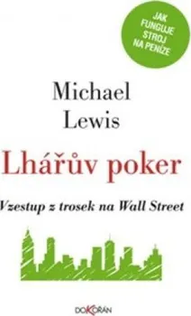 Lhářův poker - Michael Lewis