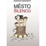 Město šílenců - Dave Barry