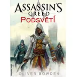 Assassin´s Creed 8: Podsvětí - Oliver…