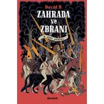 Zahrada ve zbrani - David B.