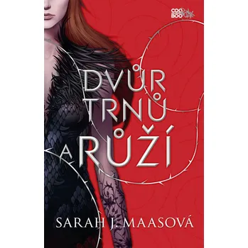 Dvůr trnů a růží - Sarah J. Maasová