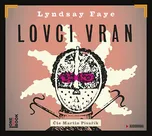 Lovci vran - Lyndsay Fayeová (čte…