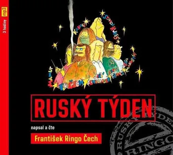 Ruský týden - František Ringo Čech (čte František Ringo Čech) [CDmp3]