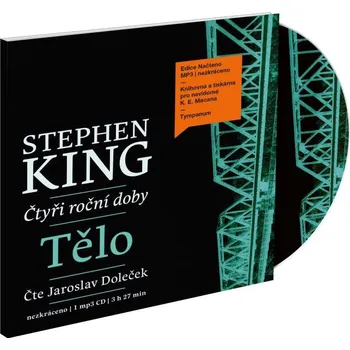 Čtyři roční doby: Tělo - Stephen King (čte Jaroslav Doleček) [CDmp3]