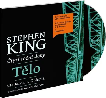 Čtyři roční doby: Tělo - Stephen King (čte Jaroslav Doleček) [CDmp3]