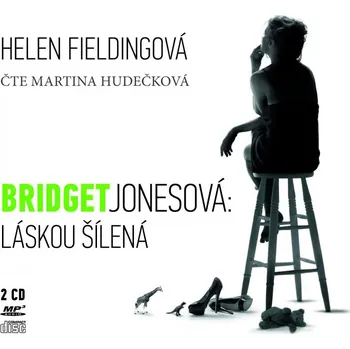 Bridget Jonesová: Láskou šílená - Helen Fieldingová (čte Martina Hudečková) [2CDmp3]