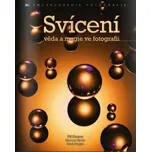 Svícení: Věda a magie ve fotografii -…