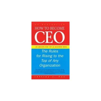 Cizojazyčná kniha How To Become CEO - Fox, Jeffrey J