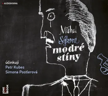 Modré stíny - Michal Sýkora (čte Petr Kubes, Simona Postlerová) [CD]