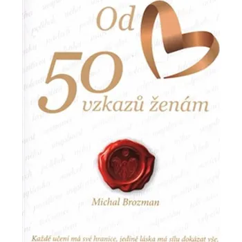 Osobní rozvoj 50 vzkazů ženám - Michal Brozman