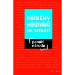 Příběhy hrdinů 20. století - Post Bellum