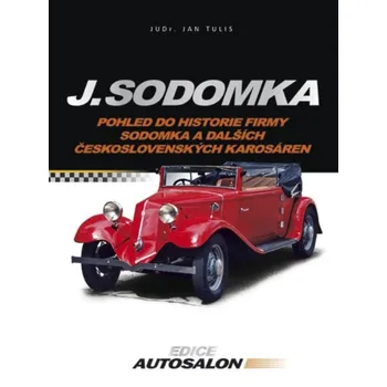 J. Sodomka - Jan Tulis Literární biografie J. Sodomka - Jan Tulis