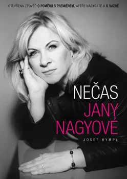 Literární biografie Nečas Jany Nagyové - Josef Hympl (2014, pevná)