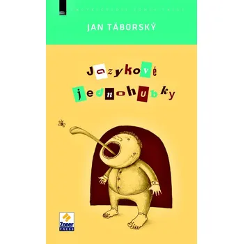 Český jazyk Jazykové jednohubky - Jan Táborský 