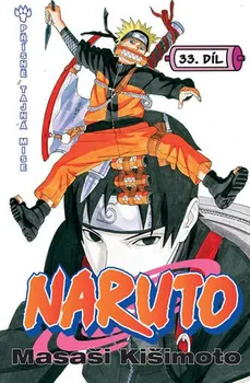 Komiks pro dospělé Naruto 33: Přísně tajná mise - Masaši Kišimoto