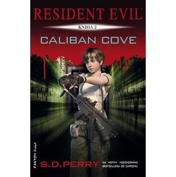 Resident Evil 2: Caliban Cove - S. D. Perry