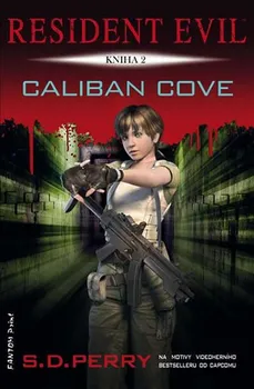 kniha Resident Evil 2: Caliban Cove - S. D. Perry