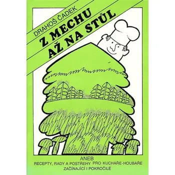 Z mechu až na stůl kniha