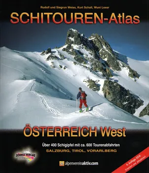 Schitouren Atlas Österreich West: Skialpinistický průvodce západním Rakouskem - Schall Verlag (DE)