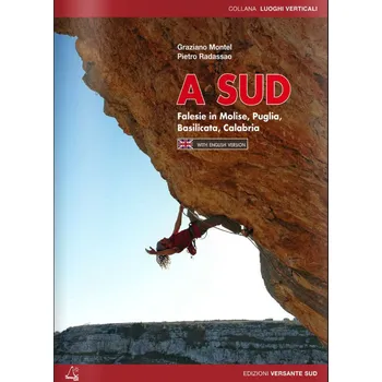 A Sud: Horolezecký průvodce Jižní Itálie - Versante Sud (EN, IT)