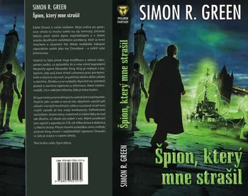 Špion, který mne strašil - Simon R. Green (2010, brožovaná)