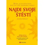 Najdi svoje štěstí - Jonathan Robinson