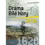 Drama Bílé hory - Dušan Uhlíř