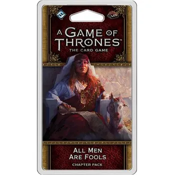 Desková hra Fantasy Flight Games A Game of Thrones LCG: All Men are Fools