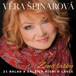 Zóna lásky - Věra Špinarová [CD]