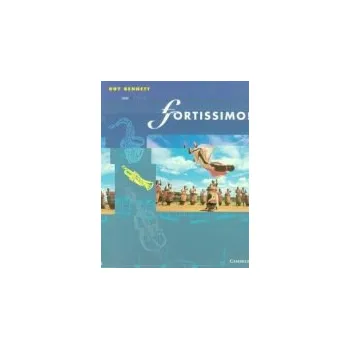 Cizí jazyk Fortissimo! Student's book - Bennett, Roy