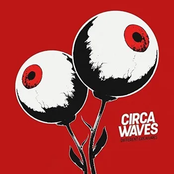 Zahraniční hudba Different Creatures - Circa Waves [CD]