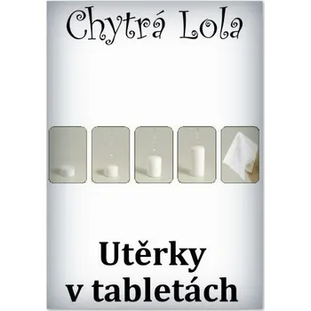Utěrka Chytrá Lola - Utěrky v tabletách - 10 ks (UT03)