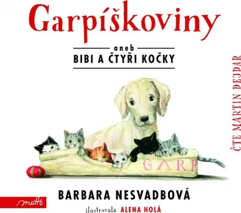 Garpíškoviny aneb Bibi a čtyři kočky - Barbara Nesvadbová (čte Martin Dejdar)