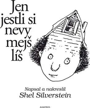 Poezie Jen jestli si nevymejšlíš - Shel Silverstein