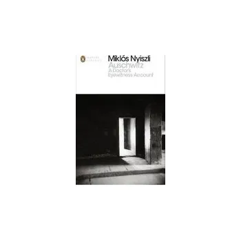 Cizojazyčná kniha Auschwitz: A Doctor's Eyewitness Account - Nyiszli, Miklos