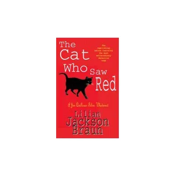 Cat Who Saw Red (The Cat Who'... Mysteries, Book 4) - Braun, Lilian Jackson