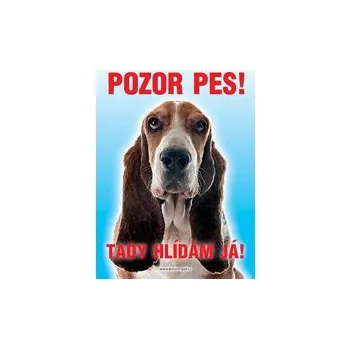 Grel Tabulka pozor pes baset