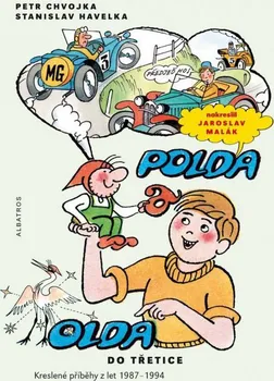Polda a Olda: Kniha 3 - Stanislav Havelka, Petr Chvojka