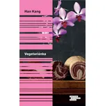 Vegetariánka - Kang Han (2023, pevná)