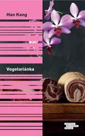 Vegetariánka - Kang Han (2023, pevná)