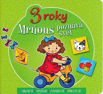 Bystrá hlava Mrňous poznává svět: 3 roky - Aksjomat