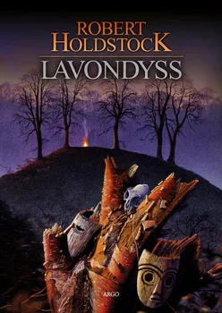 Lavondyss - Robert Holdstock