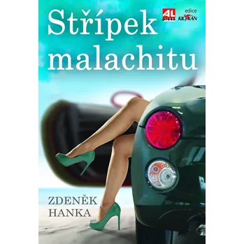 Střípek malachitu - Zdeněk Hanka