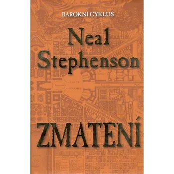 Barokní cyklus 2: Zmatení - Neal…