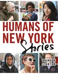 Humans of New York: Stories - Brandon…