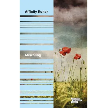 Mischling - Affinity Konar (2016, pevná) Mischling - Affinity Konar (2016, pevná)