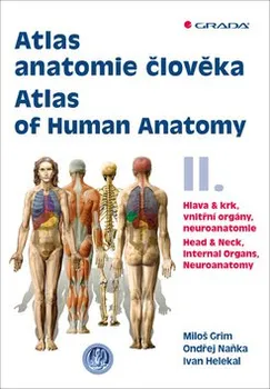 Atlas anatomie člověka II. - Ondřej Naňka, Miloš Grim